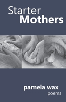 Starter Mothers B0CGCPQWVV Book Cover