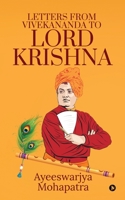 Letters from Vivekananda to lord krishna 164546783X Book Cover
