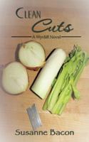 Clean Cuts: A Wycliff Novel 1546236724 Book Cover