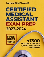 CERTIFIED MEDICAL ASSISTANT EXAM PREP B0CCCKRK8Q Book Cover