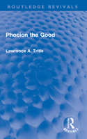 Phocion the Good 0415748895 Book Cover