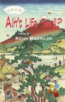 Ain't Life Swell 1887276815 Book Cover