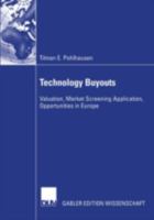 Technology Buyouts: Valuation, Market Screening Application, Opportunities in Europe 3824477580 Book Cover