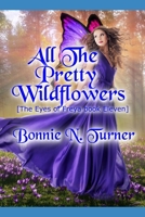 All the Pretty Wildflowers B08HTGG5TQ Book Cover