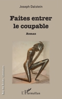 Faites entrer le coupable: Roman (Rue Des Écoles) (French Edition) 2343130469 Book Cover