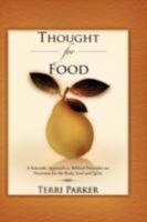 Thought for Food 1604779497 Book Cover