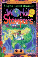 World Stompers: A Global Travel Manifesto 1888729015 Book Cover
