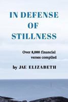 In Defense of Stillness 1364275481 Book Cover