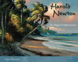Harold Newton: The Original Highwayman 0813064112 Book Cover