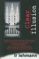 Clear Illusion 0965975827 Book Cover