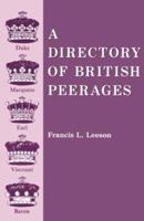 A directory of British peerages: From the earliest times to the present day 0806311215 Book Cover