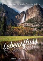 Lebensfluss: 21 Botschaften für mehr Fluss im Leben 3748140983 Book Cover