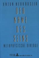 Der Name Des Seins: Metaphysische Dialoge 3631426925 Book Cover