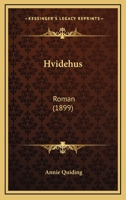 Hvidehus: Roman 1164677616 Book Cover
