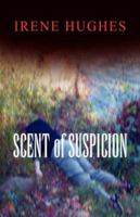 Scent of Suspicion 142571062X Book Cover
