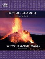 Word Search: Extreme Earth 1923705148 Book Cover