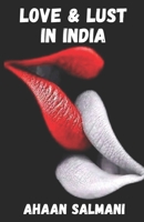 Love and Lust in India B0DTPDJRVX Book Cover