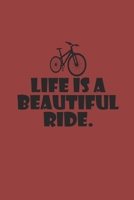 LIFE IS A BEAUTIFUL RIDE: Rad Notizbuch Mountain Bike Planner Cycle Notebook Cyclist Journal kariert squared karo 1690921145 Book Cover