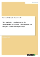 Wechselspiel von Reifegrad der Mitarbeiter/innen und Führungsstil am Beispiel eines Zeitungsverlags 3640536150 Book Cover