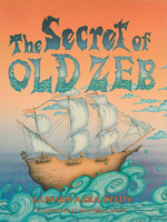 The Secret of Old Zeb 1561451150 Book Cover