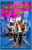 S�cale Partido a Tu Vida 1540833801 Book Cover