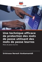 Une technique efficace de protection des mots de passe utilisant des mots de passe leurres (French Edition) 6206608190 Book Cover