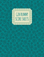 Gin Rummy Score Sheets: A pad of scoresheets: Perfect for scorekeeping: Vol. 12 1695401700 Book Cover