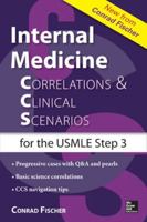 Internal Medicine Correlations and Clinical Scenarios (Ccs) USMLE Step 3 007182698X Book Cover