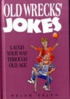 Old Wrecks' Jokes (Joke Books) 1861871244 Book Cover