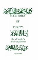 Mysteries of Purity: Ibn Al-Arabi's Asrar Al-Taharah 0940121328 Book Cover