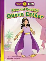 Brave and Beautiful Queen Esther (Happy Day Books: Bible Stories) 1414394748 Book Cover
