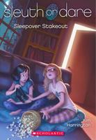 Sleepover Stakeout 0545389658 Book Cover