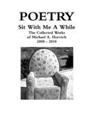 Sit with Me a While 1312197722 Book Cover