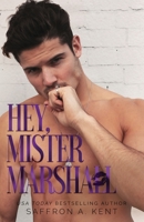 Hey, Mister Marshall 1087949742 Book Cover