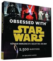 Obsessed with Star Wars 0811864006 Book Cover