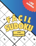 +100 Fácil Sudoku con Soluciones (Spanish Edition) B0CR718DZZ Book Cover