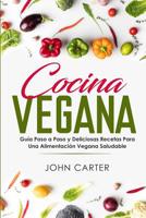 Cocina Vegana 1951103211 Book Cover