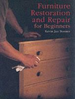 Furniture Restoration and Repair for Beginners 0946819645 Book Cover