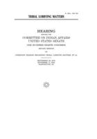 Tribal lobbying matters B084DFQV5L Book Cover