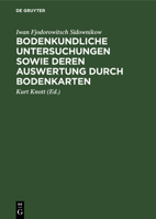 Bodenkundliche Untersuchungen Sowie Deren Auswertung Durch Bodenkarten 3112568672 Book Cover
