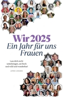 Wir 2025: Ein Jahr für uns Frauen (German Edition) 3384645960 Book Cover