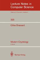 Modern Cryptology: A Tutorial (Lecture Notes in Computer Science) 0387968423 Book Cover