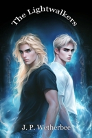 The Lightwalkers B0FKQ2PTM3 Book Cover