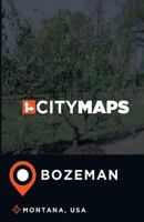 City Maps Bozeman Montana, USA 1976088208 Book Cover