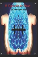 O Segredo de Deus: Eu sou o que sou 1718080727 Book Cover