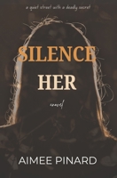 Silence Her B09XLFHF5T Book Cover