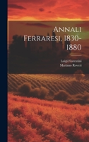 Annali Ferraresi, 1830-1880 1022408569 Book Cover