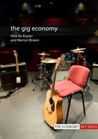 The Gig Economy 1788210042 Book Cover