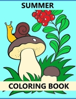 Summer Coloring Book For 3 to 7 Year Old Kids | Beautiful Summer Scenes, Sea, Sand, Nature, Summer Games B08NW7FTRN Book Cover
