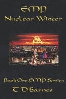 EMP - Nuclear Winter: Book 1 of EMP Series 1521850968 Book Cover